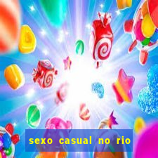 sexo casual no rio de janeiro